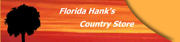 Florida Hank's Country Store